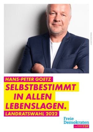 Plakatmotiv 2 der FDP zur Landratswahl 2022 in Potsdam-Mittelmark: „Selbstbestimmung“