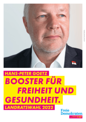 Plakatmotiv 1 der FDP zur Landratswahl 2022 in Potsdam-Mittelmark: „Booster für Freiheit und Gesundheit“